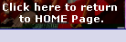 Click here to return 
to HOME Page.
